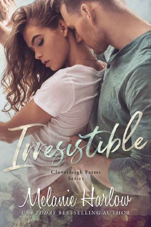 [Cloverleigh Farms 01] • Irresistible